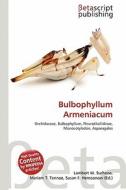 Bulbophyllum Armeniacum edito da Betascript Publishing