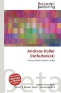 Andreas Koller (Hofadvokat) edito da Betascript Publishing