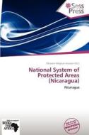 National System of Protected Areas (Nicaragua) edito da Sess Press
