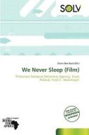 We Never Sleep (film) edito da Crypt Publishing