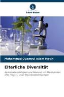 Elterliche Diversität di Mohammad Quamrul Islam Matin edito da Verlag Unser Wissen
