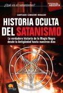Historia Oculta del Satanismo di Santiago Camacho Hidalgo edito da EDICIONES NOWTILUS SL