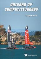 Drivers Of Competitiveness di Comin Diego edito da World Scientific