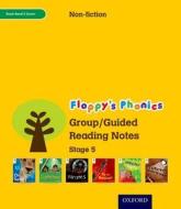 Oxford Reading Tree: Level 5: Floppy\'s Phonics Non-fiction: Group/guided Reading Notes di Monica Hughes, Thelma Page, Roderick Hunt edito da Oxford University Press