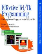 Effective Tcl/Tk Programming di Mark Harrison, Michael McLennan edito da Pearson Education (US)