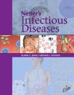 Netter's Infectious Disease di Elaine C. Jong, Dennis L. Stevens edito da PAPERBACKSHOP UK IMPORT