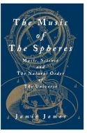 The Music of the Spheres di Jamie James edito da Springer New York