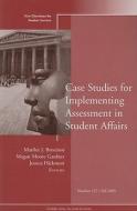 Case Studies for Implementing Assessment in Student Affairs di Marilee J. Bresciani edito da Jossey Bass