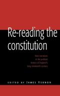 Re-Reading the Constitution edito da Cambridge University Press
