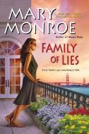 Family Of Lies di Mary Monroe edito da Kensington Publishing