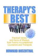 Therapy's Best di Howard Rosenthal edito da Routledge