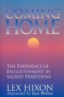 Coming Home di Lex Hixon edito da Larson Publications