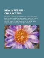 New Imperium - Characters: Akargan, Alti di Source Wikia edito da Books LLC, Wiki Series
