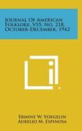 Journal of American Folklore, V55, No. 218, October-December, 1942 edito da Literary Licensing, LLC