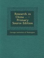 Research in China ... edito da Nabu Press