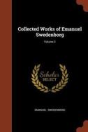 Collected Works of Emanuel Swedenborg; Volume 2 di Emanuel Swedenborg edito da CHIZINE PUBN