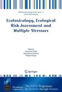 Ecotoxicology, Ecological Risk Assessment and Multiple Stressors edito da Springer Netherlands