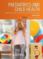 Paediatrics And Child Health di Mary Rudolf, Tim Lee, Malcolm I. Levene edito da John Wiley And Sons Ltd