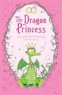 The Dragon Princess di E. D. Baker edito da Bloomsbury Publishing PLC