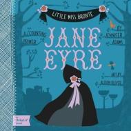 Little Miss Bronte Jane Eyre: A Counting Primer di Jennifer Adams, Alison Oliver edito da Gibbs M. Smith Inc