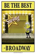 Be the Best Swing on Broadway: Be the Best Swing on Broadway di Jennie Ford edito da Createspace