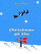 Christmas at the North Pole di Russell Lee edito da Createspace