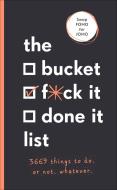 The Bucket, F*ck it, Done it List di Sara Kinninmont edito da Ebury Publishing