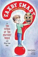 The Curse of the Ancient Mask and Other Case Files di Simon Cheshire, R. W. Alley edito da Roaring Brook Press