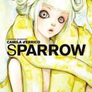 Sparrow di Camilla D' Errico edito da Idea & Design Works