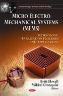 Micro Electro Mechanical Systems (MEMS) edito da Nova Science Publishers Inc