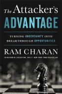 The Attacker's Advantage di Ram Charan edito da INGRAM PUBLISHER SERVICES US