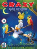 Crazy Bird Stories: Benny's Dreamtime Adventure Book 2 di Daryl Barnes edito da LIGHTNING SOURCE INC