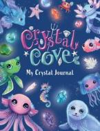 My Crystal Journal di Sweet Cherry Publishing edito da Sweet Cherry Publishing