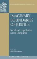 Imaginary Boundaries of Justice edito da Hart Publishing
