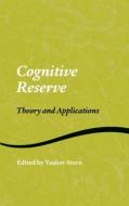 Cognitive Reserve edito da Taylor & Francis Ltd