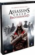 Assassin's Creed Brotherhood: The Complete Official Guide di Piggyback edito da Piggyback Interactive