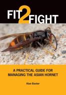 Fit 2 Fight di Alan Baxter edito da Northern Bee Books