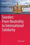 Sweden: From Neutrality To International Solidarity di Ryszard M. Czarny edito da Springer Nature Switzerland Ag