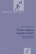 France-Japon : regards croisés edito da Lang, Peter