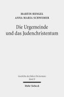 Geschichte des frühen Christentums di Martin Hengel, Anna Maria Schwemer edito da Mohr Siebeck GmbH & Co. K