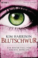 Blutschwur di Kim Harrison edito da Heyne Taschenbuch