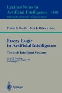 Fuzzy Logic in Artificial Intelligence: Towards Intelligent Systems edito da Springer Berlin Heidelberg