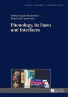 Phonology, its Faces and Interfaces edito da Lang, Peter GmbH