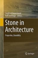 Stone In Architecture edito da Springer-verlag Berlin And Heidelberg Gmbh & Co. Kg
