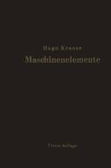 Maschinenelemente di Hugo Krause edito da Springer Berlin Heidelberg