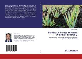 Studies On Fungal Diseases Of Brinjal In Bareilly di Adarsh Pandey edito da LAP Lambert Academic Publishing
