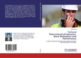 Cultural Determinants,Employees' Work Motivation and Performance di Abdul Razaq edito da LAP Lambert Academic Publishing