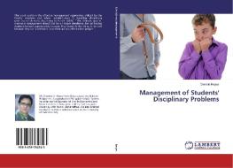 Management of Students' Disciplinary Problems di Dionisio Reyes edito da LAP Lambert Academic Publishing
