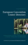 European Convention Center Directory di Heinz Duthel, Group Mediawire (Eu) edito da Books on Demand