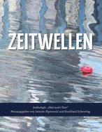 Zeitwellen di Annette Kipnowski, Burkhard Schwering edito da Books on Demand